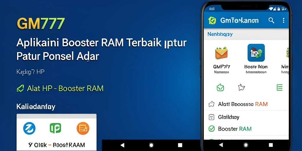 Antarmuka aplikasi GM777 yang sederhana dan efisien untuk Booster RAM.